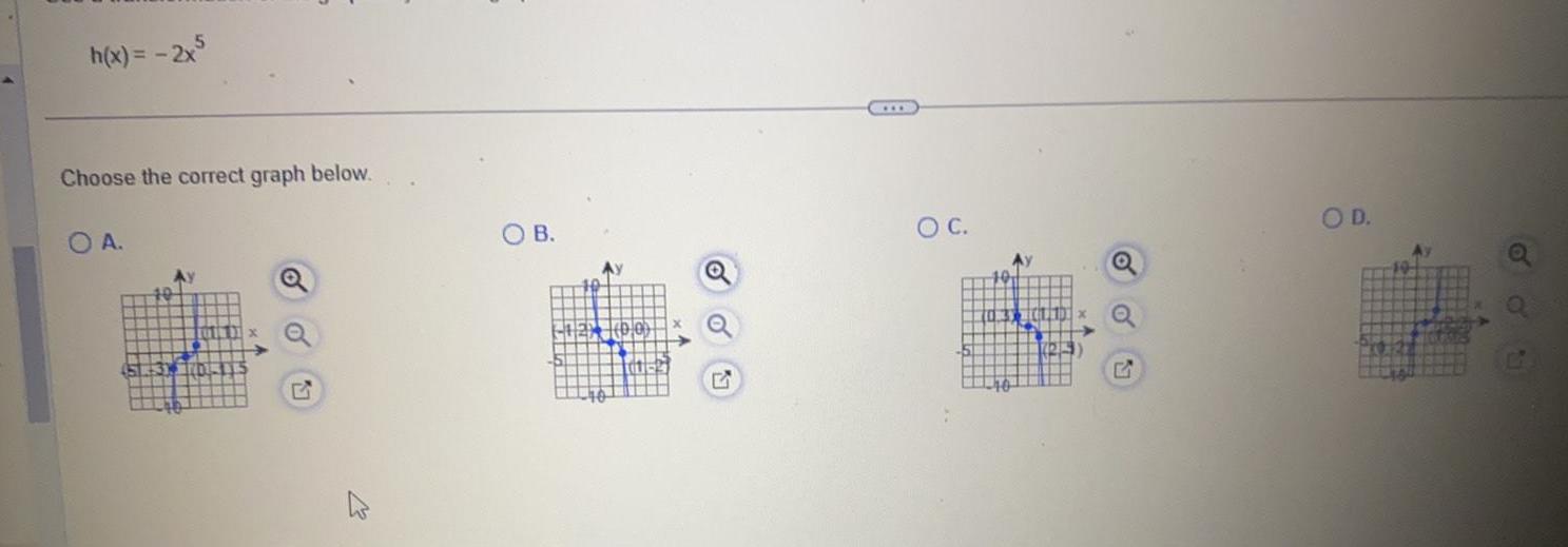 h x 2x5 Choose the correct graph below OA 5 M B Ay Q OC 1039 O D