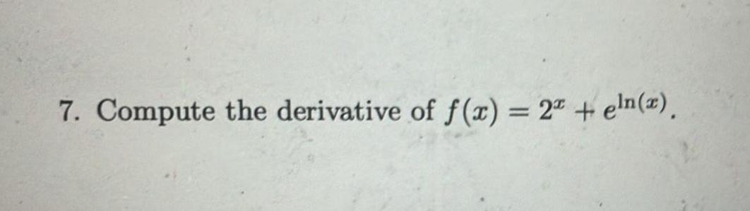 7 Compute the derivative of f x 2 en r