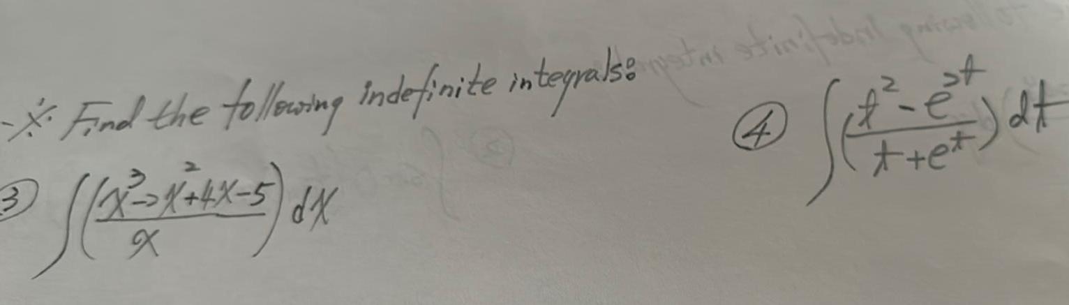 Find the following indefinite integrals astias 4 2 X X 4X 5 X 14 dx df et