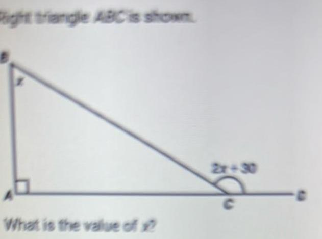 Right triangle ABC is shown What is the value of 2