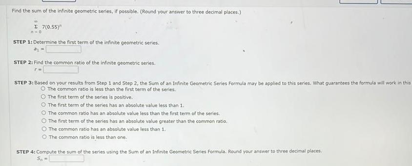 Find the sum of the infinite geometric series if possible