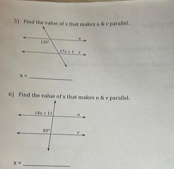 5 Find the value of x that makes u v parallel X 120 X 6 Find the value of x that makes u v parallel 14x 11 17x 1 v 95