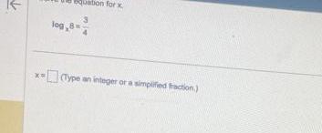 X log 8 3 on for x Type an integer or a simplified fraction wwwwww