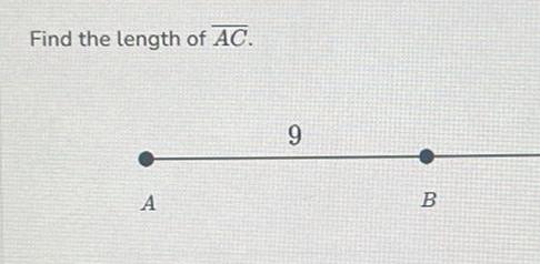 Find the length of AC A 9 B