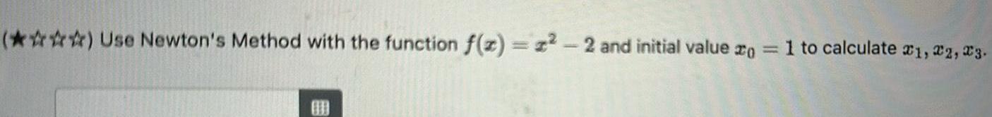 Use Newton s Method with the function f z z 2 and initial value o 1 to calculate 21 22 23