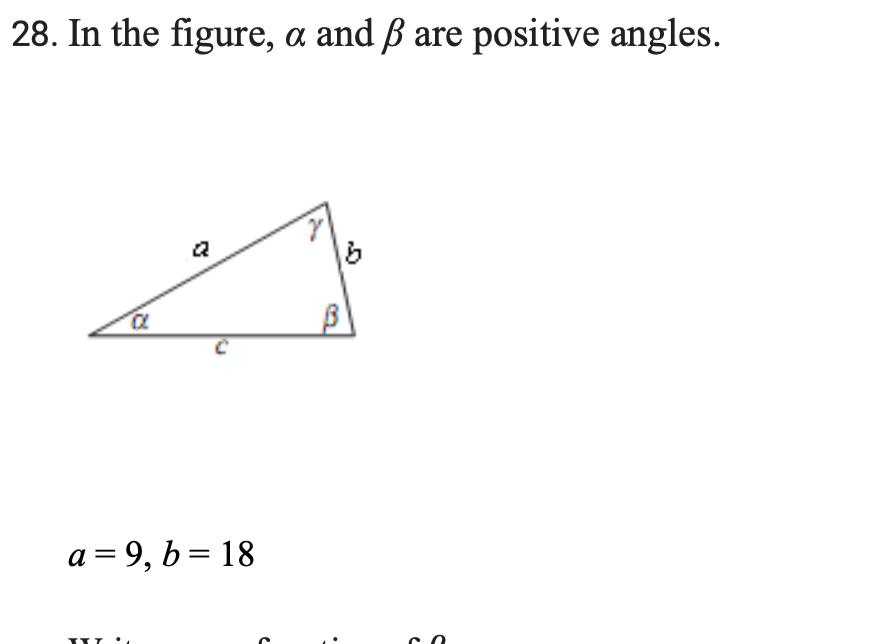 28 In the figure a and are positive angles CL a 9 b 18 e 20 e C