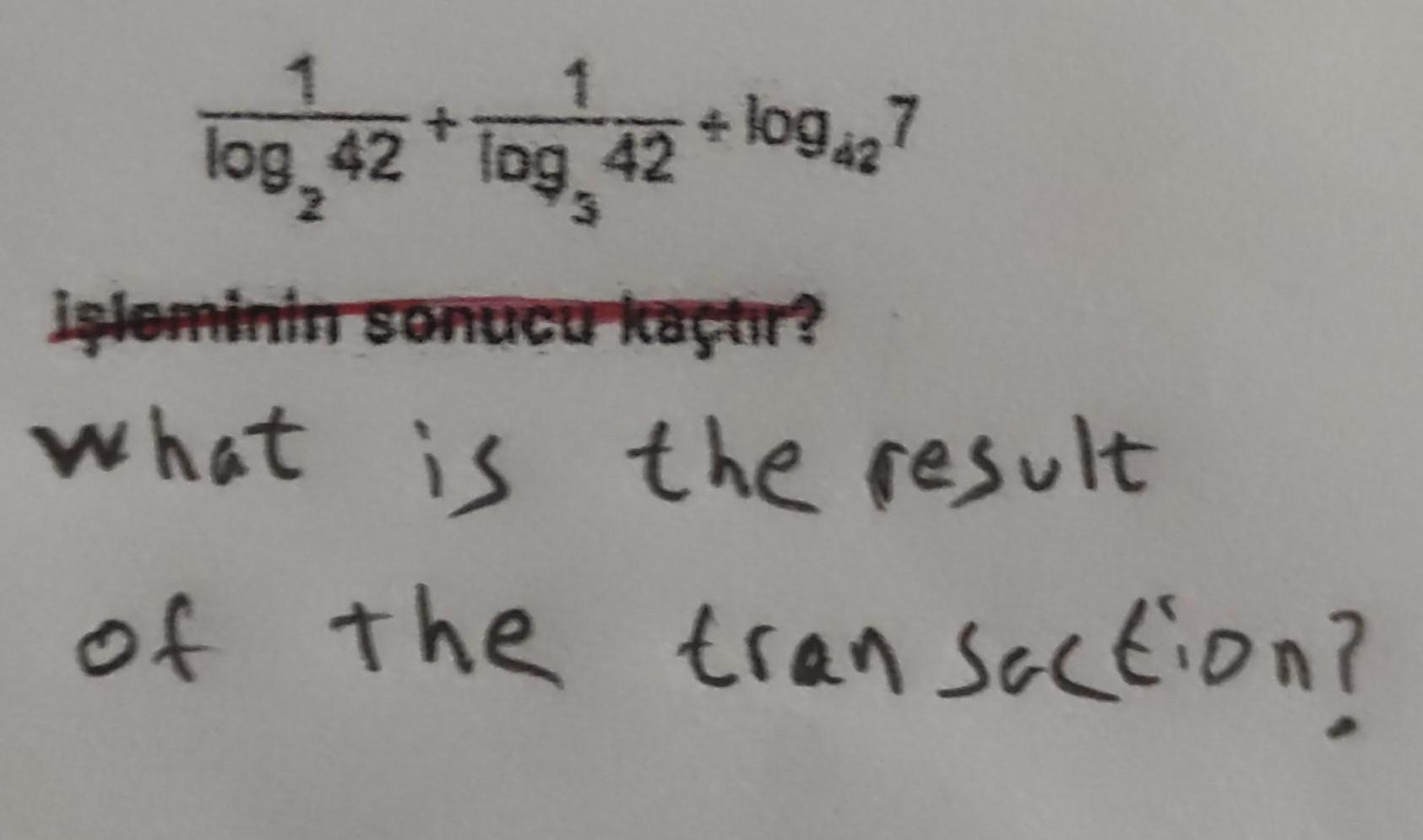 1 log 42 log 42 log427 i leminin sonucu ka t r what is the result of the transaction