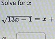 Solve for a 13x1 x