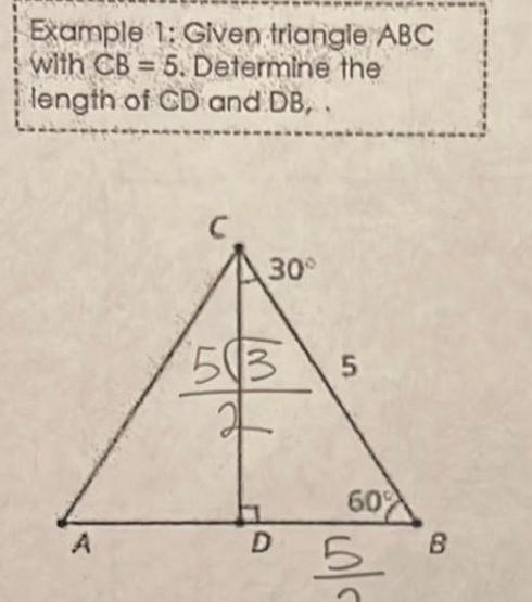 Example with CB length of CD and DB 1 Given triangle ABC 5 Determine the A 30 503 5 D 60 5 B