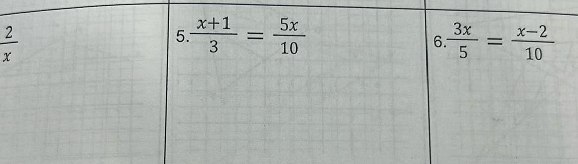 2 X 5 x 1 3 5x 10 6 3x 5 x 2 10