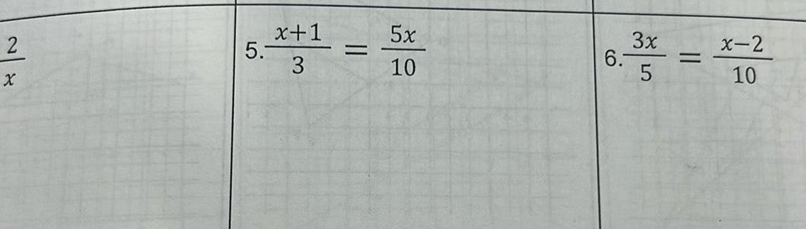 2 X 5 x 1 3 5x 10 6 3x 5 x 2 10