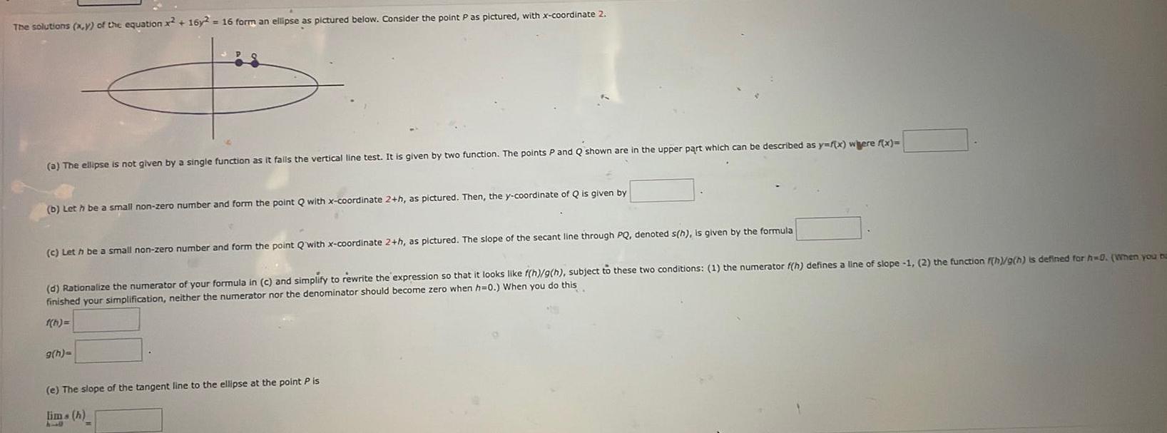 The solutions x y of the equation x2 16y2 16 form an ellipse