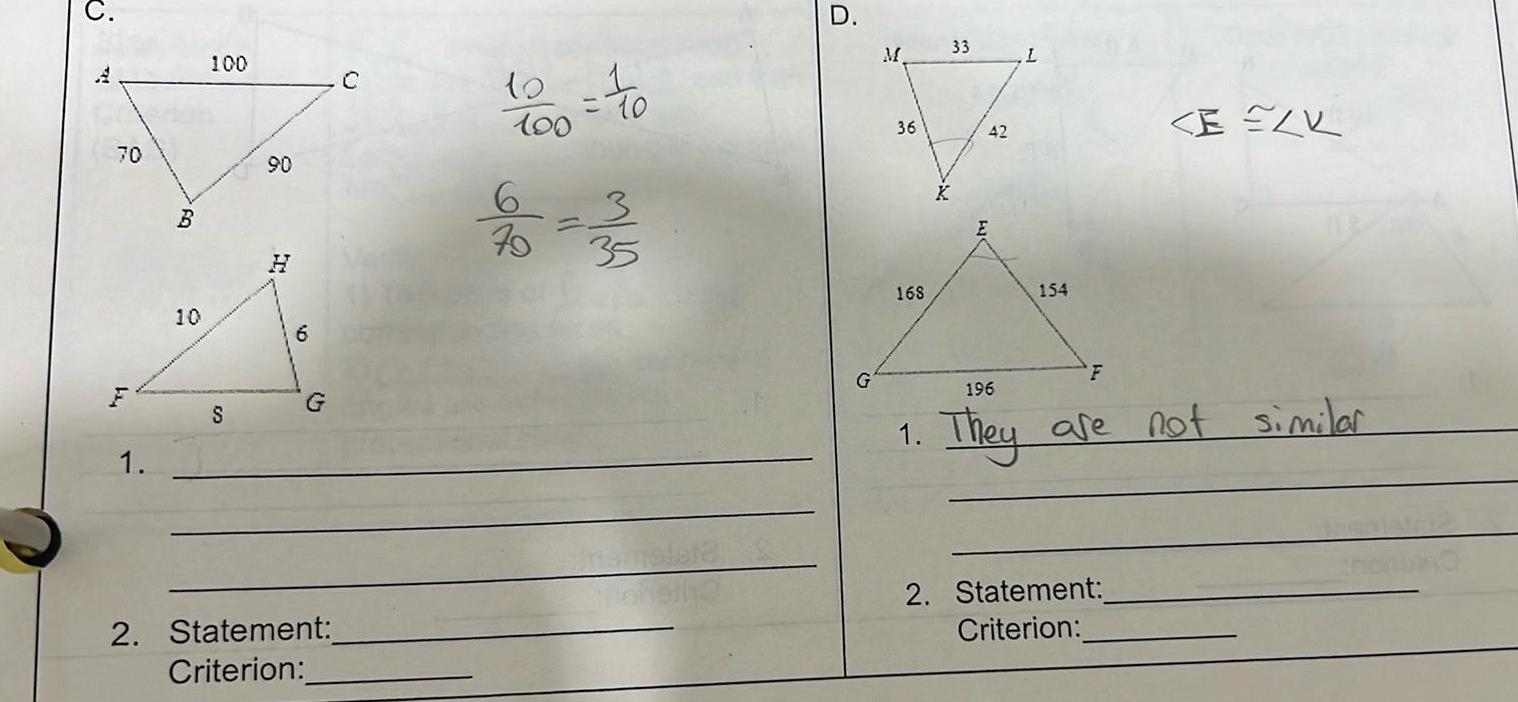 70 FT1 1 by B 10 100 S 90 10 G 2 Statement Criterion C 100 70 1 10 3 35 D G M 36 168 1 33 42 L 154 ELK F 196 They are not similar 2 Statement Criterion