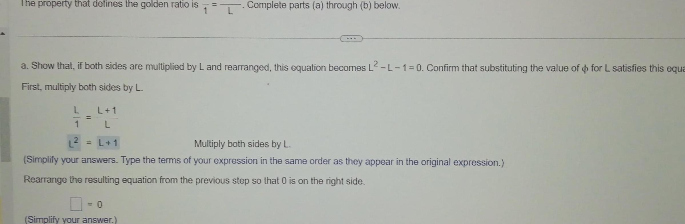 The property that defines the golden ratio is 1 a Show that