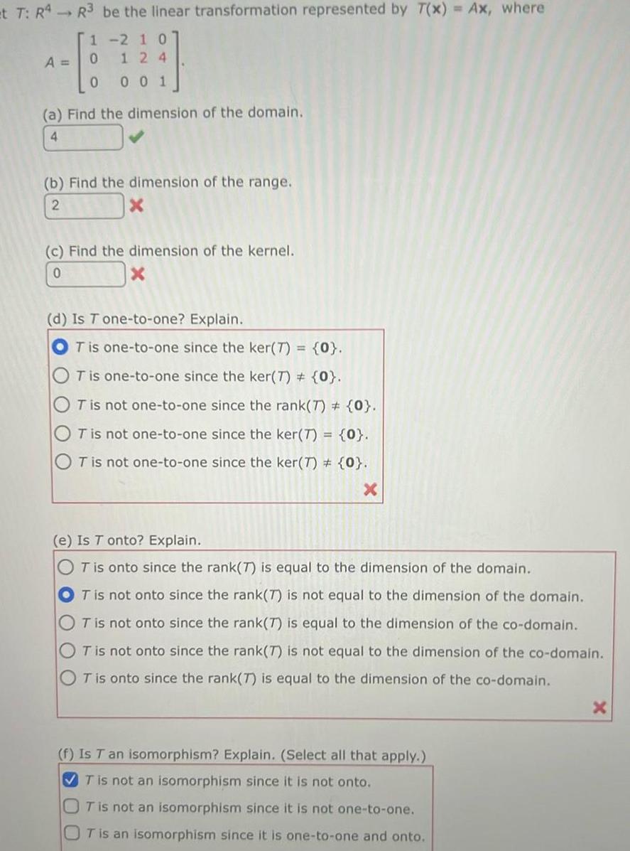 et 7 R4 R3 be the linear transformation represented by T x